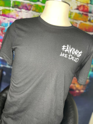 Favors Are Dead T-Shirt